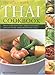 The After-Work Thai Cookbook: How to Rustle up and Exotic Supper in an Instant with Over 65 fast, Si by 