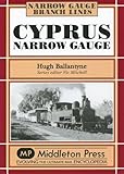 Front cover for the book Cyprus Narrow Guage by Hugh Ballantyne