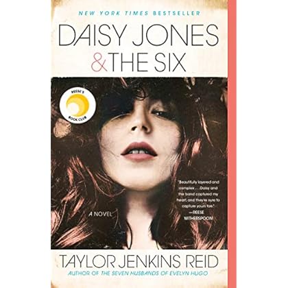 Daisy Jones & The Six: A Novel