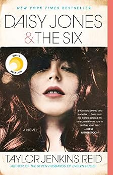 Daisy Jones & The Six: A Novel by [Reid, Taylor Jenkins]