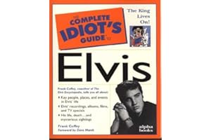 The Complete Idiot's Guide to Elvis