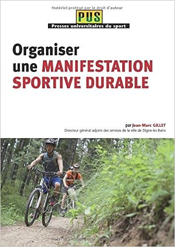 Amazon Fr Organiser Une Manifestation Sportive Durable Gillet M Jean Marc Livres