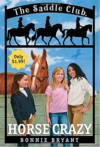 Horse Crazy (Saddle Club, Book 1)