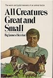 All Creatures Great and Small