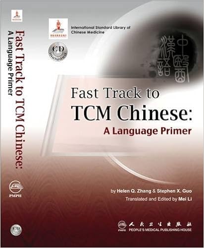 Fast Track To Tcm Chinese A Language Primer Helen Zhang - 