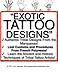 Exotic Tattoo Designs | Tattoos From the Marquesas
