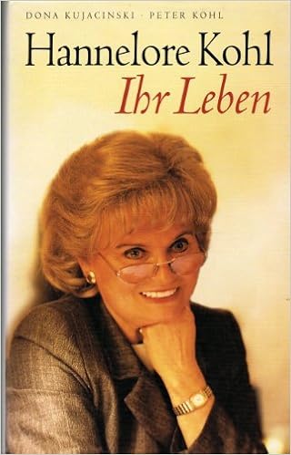 Hannelore Kohl Ihr Leben Amazon De Dona Kujacinski Peter Koh Bucher