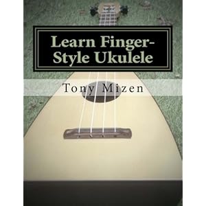 Learn Finger-Style Ukulele: with Music Theory