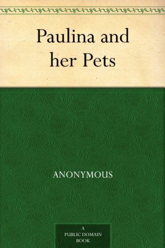 Paulina and her Pets