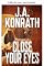 Livro Feche os olhos (Coletivo de thrillers sombrios Konrath Livro 12)