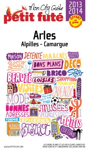 Arles, Alpilles, Camargue