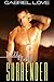Daddy's Girl: Surrender (A Dangerous Secrets Novella Book 1)