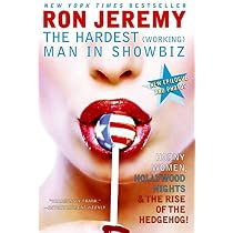 Amazon.com: Ron Jeremy: The Hardest (Working) Man in Showbiz ...