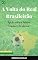 Livro A Volta do Real Brasileirão: Ajude a tirar o futebol brasileiro da várzea! (Opiniões e Metamorfoses perambulantes Livro 5)
