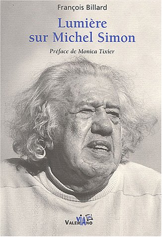 Lumière sur Michel Simon