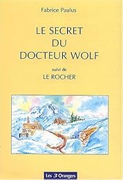 Le  secret du docteur Wolf