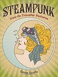 Steampunk Iron-On Transfer Patterns (Dover Iron-On Transfer Patterns) by Ramona Szczerba (2013-06-19 by Ramona Szczerba