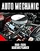 Auto Mechanic 2019 - 2020 Academic Planner: An 18 Month Weekly Calendar - July 2019 - December 2020 by 1570 Publishing