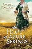 Hope of Azure Springs by Rachel Fordham