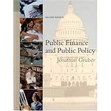 Public Finance And Public Policy Gruber Jonathan 9781464143335 Amazon Com Books