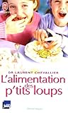L'alimentation des p'tits loups (French Edition) by