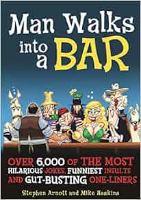 1 quotes liner love Walks of the Most a 6, into Over Hilarious 000 Man Bar: