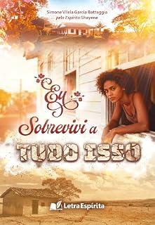 Livro Eu Sobrevivi a Tudo Isso
