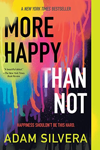 "More Happy Than Not" av Adam Silvera