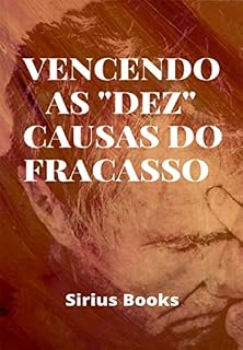 Livro Vencendo As "dez" Causas Do Fracasso