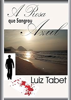Livro A Rosa que Sangrou Azul