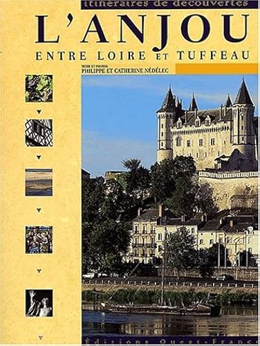 Download L'Anjou entre Loire et tuffeau PDF