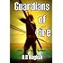 Guardians of Fire: A Novel of the Sentinelese
