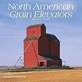 North American Grain Elevators 2019 12 x 12 Inch Monthly Square Wall Calendar, USA United States of by