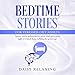 Bedtime Stories for Stressed-Out Adults: Fantasy Stories and Poems for Stress Relief and a Good Nigh by