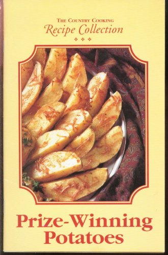 The Country Cooking Recipe Collection Prize Winning Potatoes