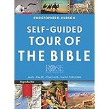 Self-Guided Tour Of The Bible: Maps, Charts, Time Lines, Simple Overviews