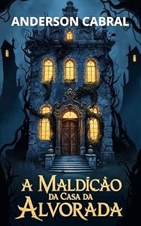 Livro A Maldição da Casa da Alvorada