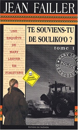 Une enquête de Mary Lester: 30: Te souviens-tu de Souliko'o?