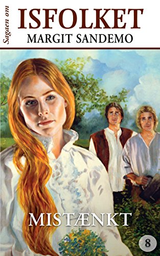Isfolket 8 - Mistænkt (Sagaen om Isfolket) (Danish Edition)