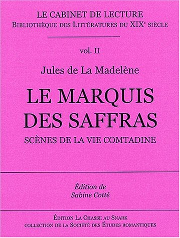 Le  marquis des Saffras