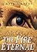 The Fire Eternal (The Last Dragon Chronicles #4)