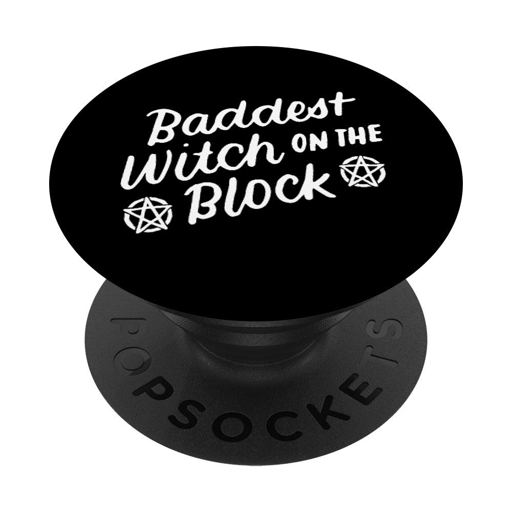 Baddest Witch On The Block Funny Halloween Women Teen Girls PopSockets PopGrip: Swappable Grip for Phones & Tablets