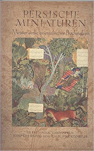 Persische Miniaturen Persian Miniatures German Text - 