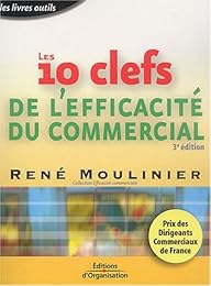 Les  10 clefs de l'efficacité du commercial