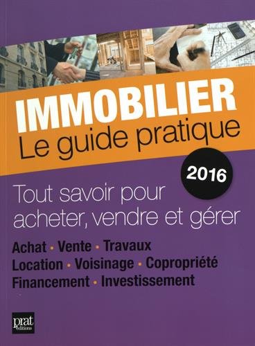Immobilier, le guide pratique