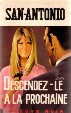 Descendez-le à la prochaine by (Mass Market Paperback)