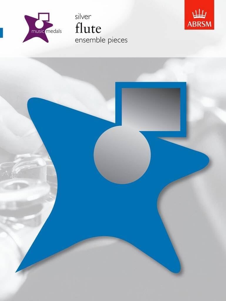 Music Medals Silver Flute Ensemble Pieces (ABRSM Music Medals)