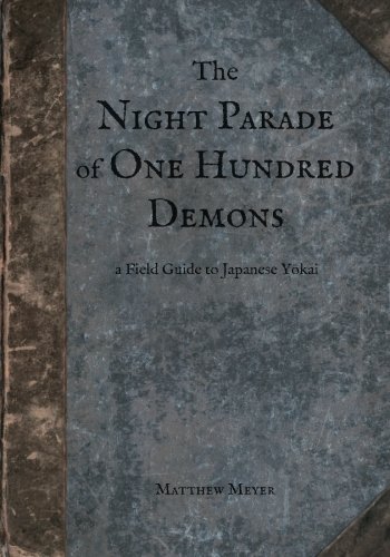 The night parade of one hundred demons: a field guide t…
