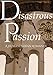 Disastrous Passion: A Humanitarian Romance