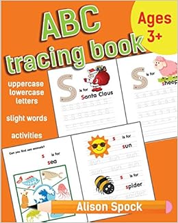 ABC tracing book: Letter Tracing Practice of the Alphabet and Sight Words! Preschool Handwriting Workbook for Kindergarten and Kids Ages 3-5. ABC tracing book: Letter Tracing Practice of the Alphabet and Sight Words! Preschool Handwriting Workbook for Kindergarten and Kids Ages 3-5.